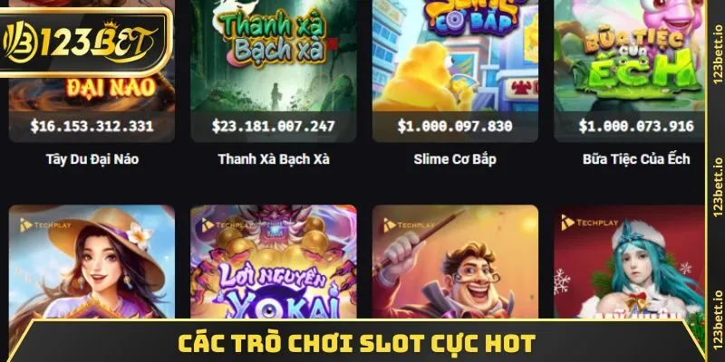 Các trò chơi slot cực hot