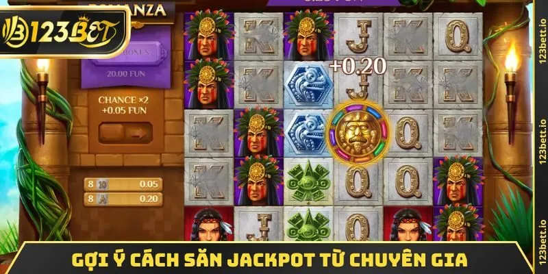 Gợi ý cách săn jackpot thông minh từ chuyên gia