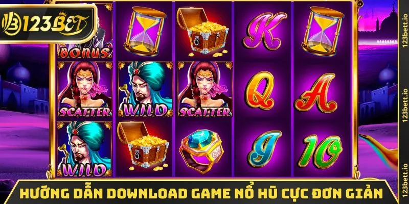 Hướng dẫn download game nổ hũ cực đơn giản