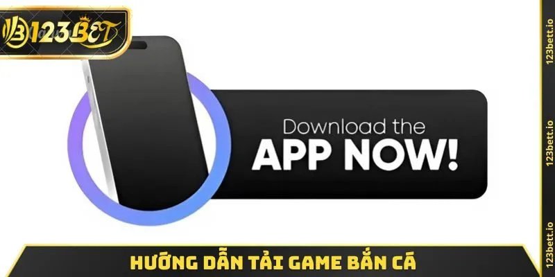 Hướng dẫn tải game bắn cá 