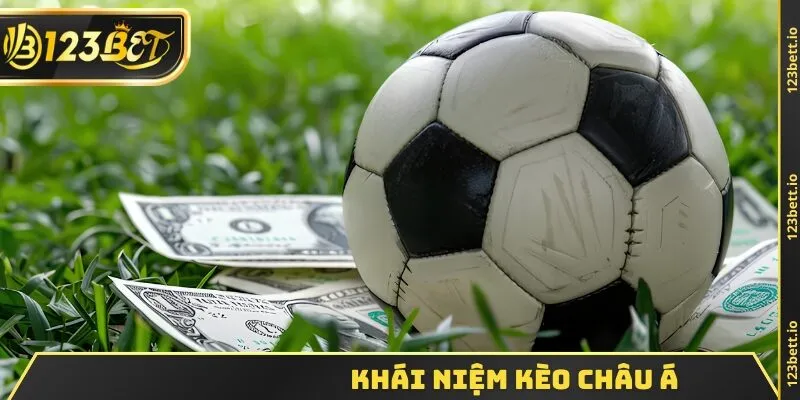 Khái niệm kèo châu Á