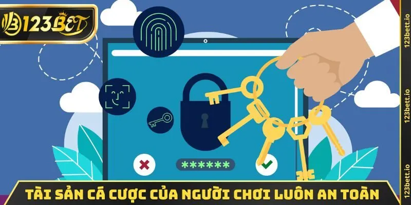 Tài sản cá cược của người chơi luôn an toàn