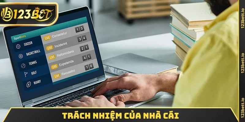 Trách nhiệm của nhà cái